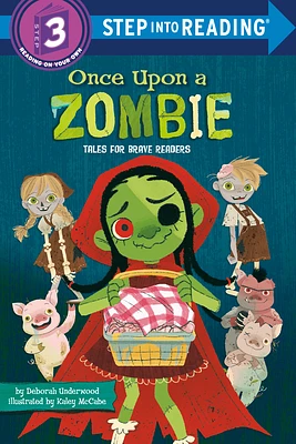 Once Upon a Zombie: Tales for Brave Readers (Step into Reading) (Paperback)