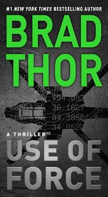 Use of Force: A Thriller (The Scot Harvath Series #16) (Mass Market)