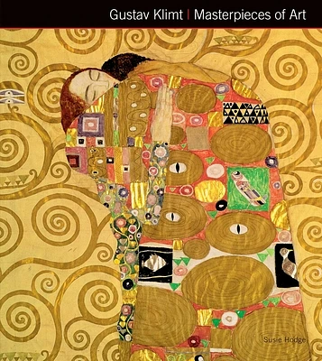 Gustav Klimt Masterpieces of Art (Hardcover