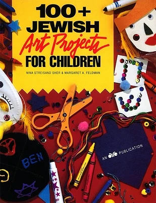 100 + Jewish Art Projects for Children (Paperback)