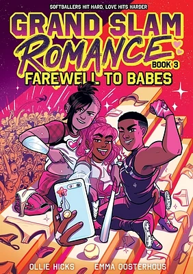 Grand Slam Romance Book 3: Farewell to Babes: A Graphic Novel (Hardcover)