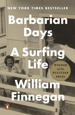 Barbarian Days: A Surfing Life (Pulitzer Prize Winner) (Paperback)