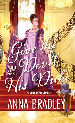 Give the Devil His Duke (Drop Dead Dukes #1) (Mass Market)