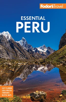 Fodor's Essential Peru: With Machu Picchu & the Inca Trail (Full-Color Travel Guide) (Paperback)