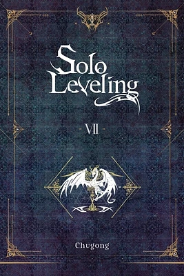 Solo Leveling, Vol. 7 (novel) (Solo Leveling (novel) #7) (Paperback)