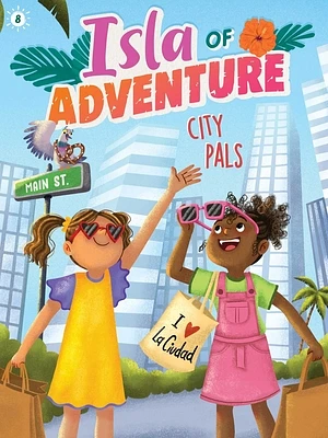 City Pals (Isla of Adventure #8) (Paperback)