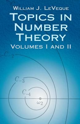 Topics in Number Theory, Volumes I and II