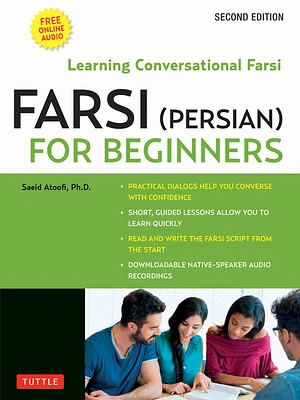 Farsi (Persian) for Beginners: Learning Conversational Farsi - Second Edition (Free Downloadable Audio Files Included) (Paperback)