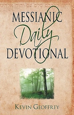 Messianic Daily Devotional: Messianic Jewish Devotionals for a Deeper Walk with Yeshua (Paperback)