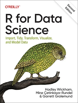 R for Data Science: Import, Tidy, Transform, Visualize, and Model Data (Paperback)