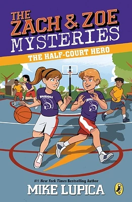 The Half-Court Hero (Zach and Zoe Mysteries, The #2) (Paperback)