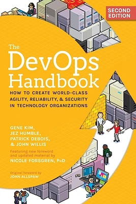 The DevOps Handbook: How to Create World-Class Agility, Reliability, & Security in Technology Organizations (Paperback)