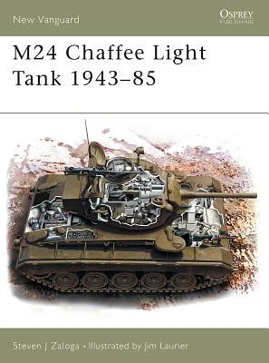 M24 Chaffee Light Tank 1943–85 (New Vanguard #77) (Paperback)