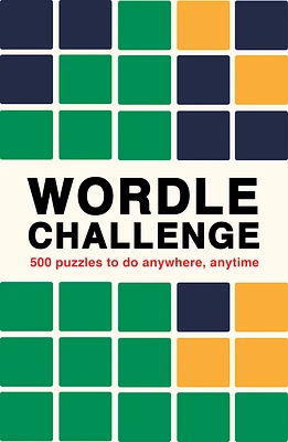 Wordle Challenge: 500 Puzzles to do anywhere, anytime (Puzzle Challenge #1) (Paperback)