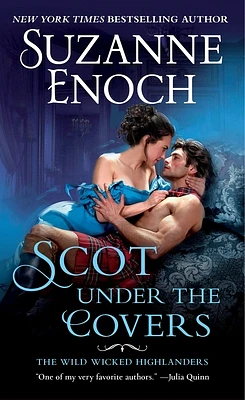 Scot Under the Covers: The Wild Wicked Highlanders (Mass Market)