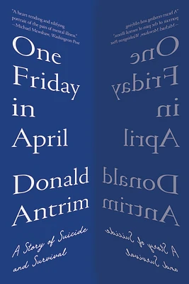 One Friday in April: A Story of Suicide and Survival (Paperback)