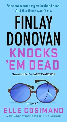 Finlay Donovan Knocks 'Em Dead: A Novel (The Finlay Donovan Series #2) (Mass Market)