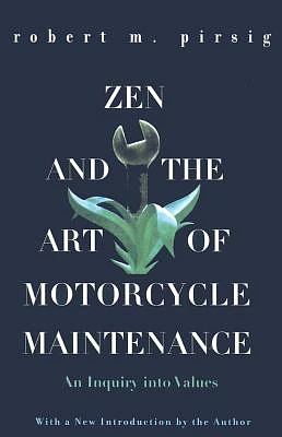 Zen and the Art of Motorcycle Maintenance: An Inquiry Into Values (Harper Perennial Modern Classics (Prebound)) (Prebound)