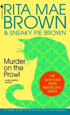 Murder on the Prowl: A Mrs. Murphy Mystery (Mass Market)