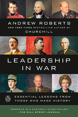 Leadership in War: Essential Lessons from Those Who Made History (Paperback)