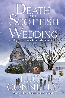 Death at a Scottish Wedding (A Scottish Isle Mystery #2) (Hardcover)