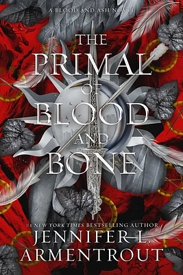 The Primal of Blood and Bone: A Blood and Ash Novel (Hardcover)