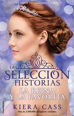 La reina y la favorita/ The Queen and The Favorite (LA SELECCIÓN / THE SELECTION #2) (Paperback)