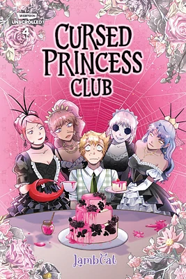 Cursed Princess Club Volume Four: A WEBTOON Unscrolled Graphic Novel (Hardcover)