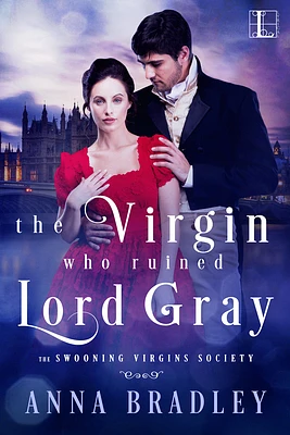 The Virgin Who Ruined Lord Gray (The Swooning Virgins Society #1) (Paperback)