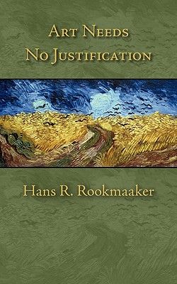 Art Needs No Justification (Paperback)