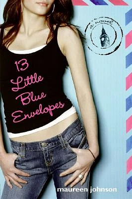 13 Little Blue Envelopes (Hardcover)