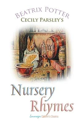 Cecily Parsley's Nursery Rhymes (Peter Rabbit Tales) (Paperback)