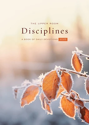 The Upper Room Disciplines 2025: A Book of Daily Devotions (Paperback)