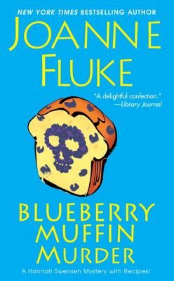 Blueberry Muffin Murder (A Hannah Swensen Mystery #3) (Mass Market)