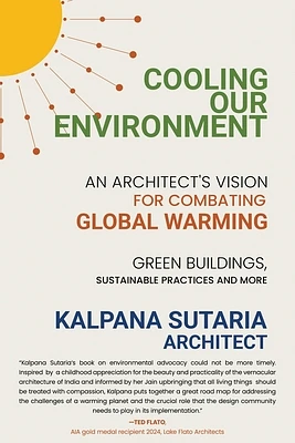 Cooling our Environment: An Architect's Vision to Combat Global Warming (Paperback)