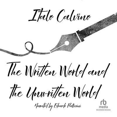 The Written World and the Unwritten World: Essays (Compact Disc)