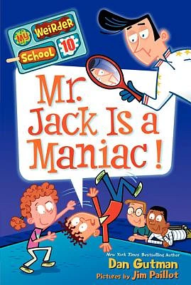 My Weirder School #10: Mr. Jack Is a Maniac! (Paperback)