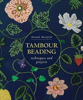 Tambour Beading: Techniques and Projects (Paperback)