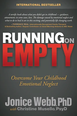 Running on Empty: Overcome Your Childhood Emotional Neglect (Paperback)