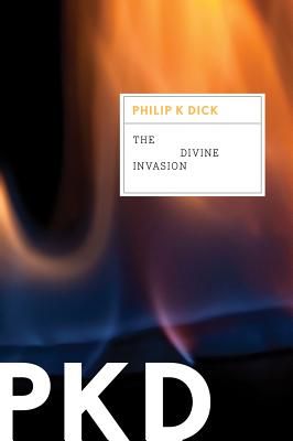 The Divine Invasion (Valis Trilogy #2) (Paperback)