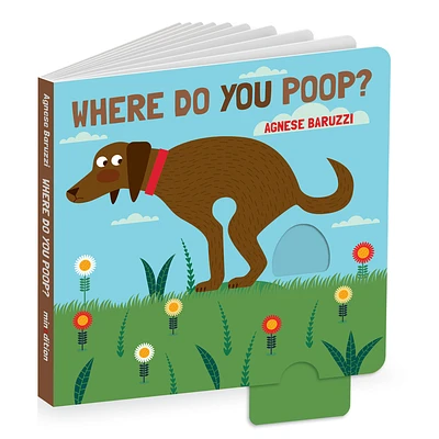 Where Do You Poop? A potty training board book (Where Do You . . .) (Board book)