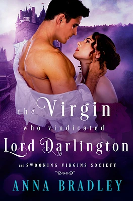 The Virgin Who Vindicated Lord Darlington (The Swooning Virgins Society #2) (Paperback)