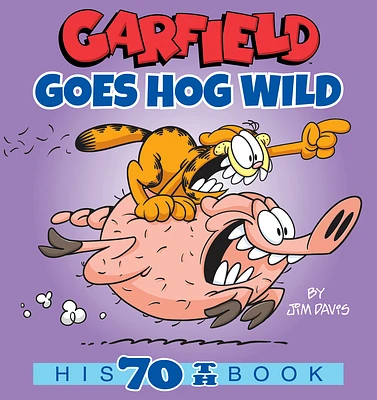 Garfield Goes Hog Wild: His 70th Book (Paperback)