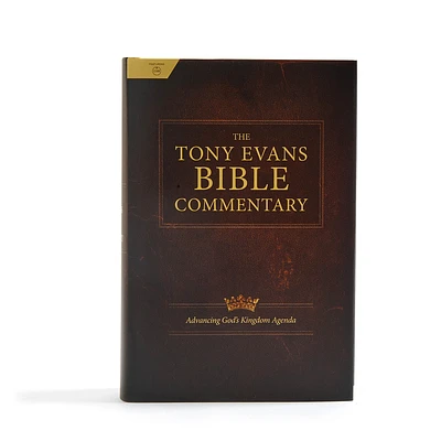 The Tony Evans Bible Commentary: Advancing God's Kingdom Agenda (Hardcover)