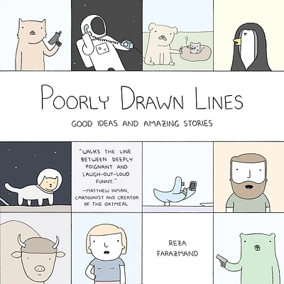 Poorly Drawn Lines: Good Ideas and Amazing Stories (Paperback)