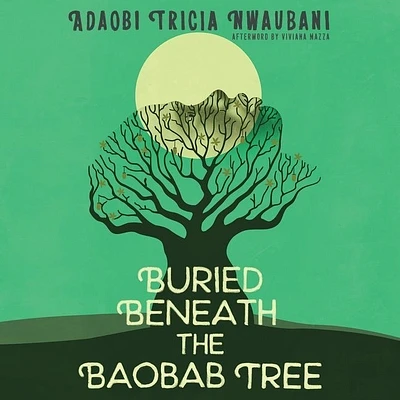 Buried Beneath the Baobab Tree Lib/E (Compact Disc)