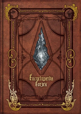 Encyclopaedia Eorzea ~The World of Final Fantasy XIV~ Volume I (Hardcover)