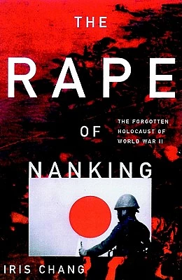 The Rape of Nanking: The Forgotten Holocaust of World War II (Compact Disc)