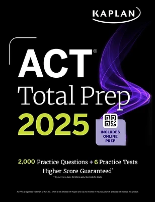 ACT Total Prep 2025: Includes 2,000+ Practice Questions + 6 Practice Tests (Kaplan Test Prep) (Paperback)