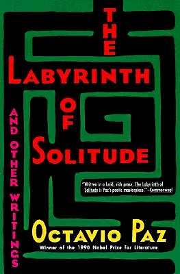 The Labyrinth of Solitude (Paperback)